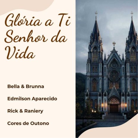 Single: Glória à Ti Senhor da Vida